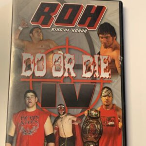 ROH DVD “Do or Die 4” Kevin Steen Samoa Joe El Genericho