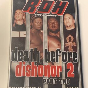 ROH Ring of Honor DVD “Death Before Dishonor 2, Part 2” 7/24/04 CM Punk Samoa Joe